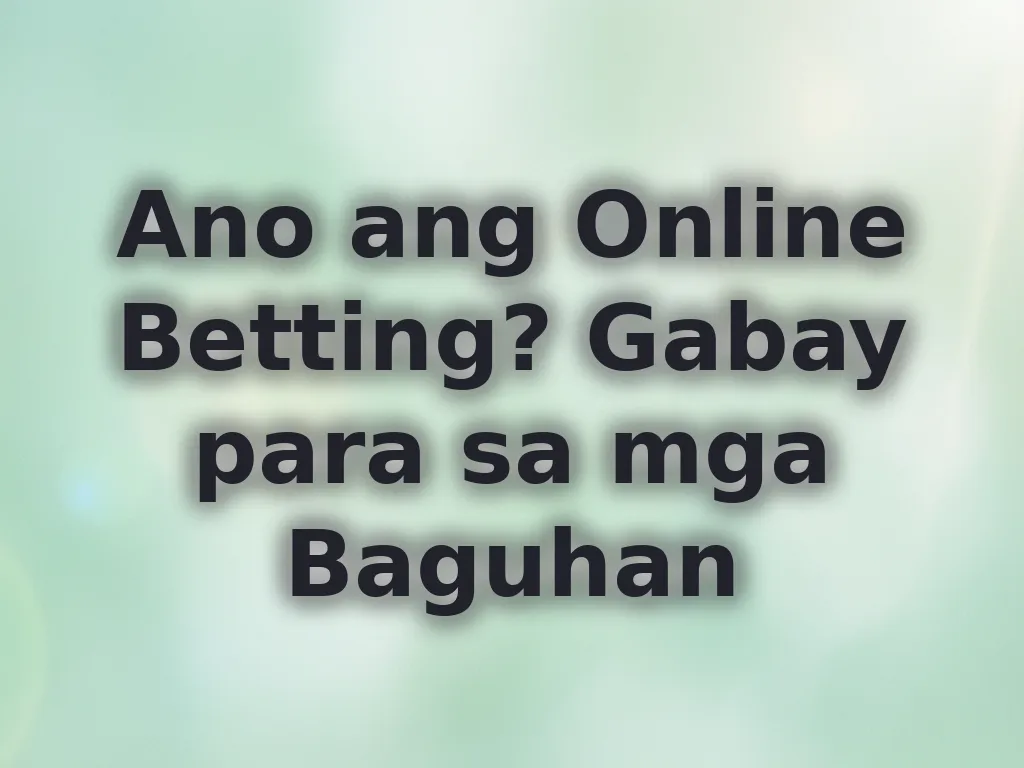 Betting Basics